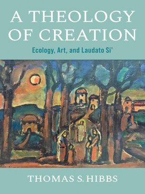 cover image of A Theology of Creation